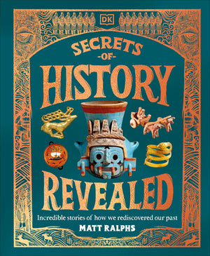 Secrets of History Revealed