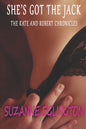 She's Got the Jack: The Kate and Robert Chronicles