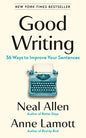Good Writing: 36 Ways to Improve Your Sentences