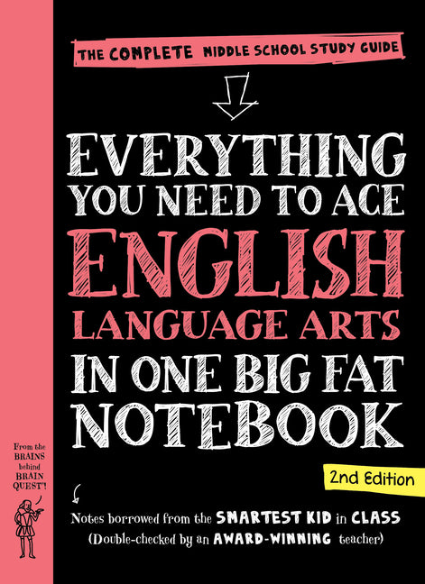 Everything You Need to Ace English Language Arts in One Big Fat Notebook, 2nd Edition: The Complete Middle School Study Guide (Revised)