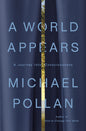 A World Appears: A Journey Into Consciousness