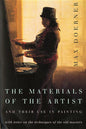 The Materials of the Artist and Their Use in Painting: With Notes on the Techniques of the Old Masters, Revised Edition (Revised)