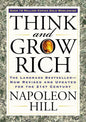 Think and Grow Rich: The Landmark Bestseller Now Revised and Updated for the 21st Century