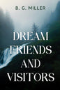Dream Friends and Visitors