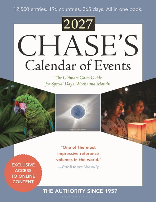 Chase's Calendar of Events 2027: The Ultimate Go-To Guide for Special Days, Weeks and Months
