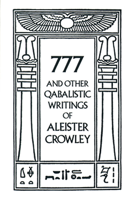 777 & Other Qabalistic Writings of Aleister Crowley (Revised)