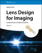 Lens Design for Imaging: Fundamentals of Optical Systems, Volume 1