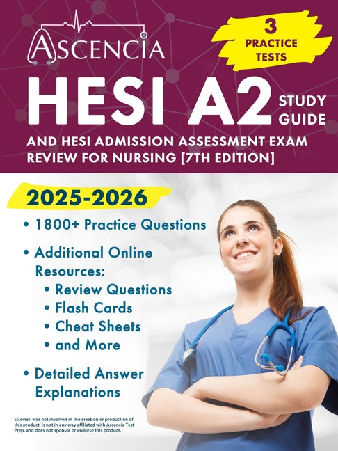 HESI A2 Study Guide 2025-2026: 3 Practice Tests and HESI Admission Assessment Exam Review for Nursing [7th Edition]