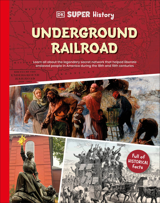 DK Super History Underground Railroad