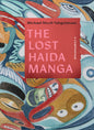 The Lost Haida Manga: A Compendium