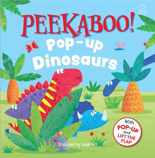 Peekaboo! Pop-Up: Dinosaurs (Pop-Up and Lift the Flap )