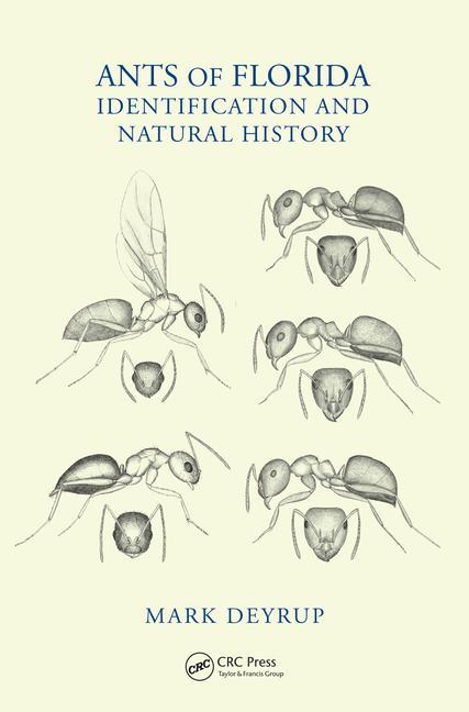 Ants of Florida: Identification and Natural History