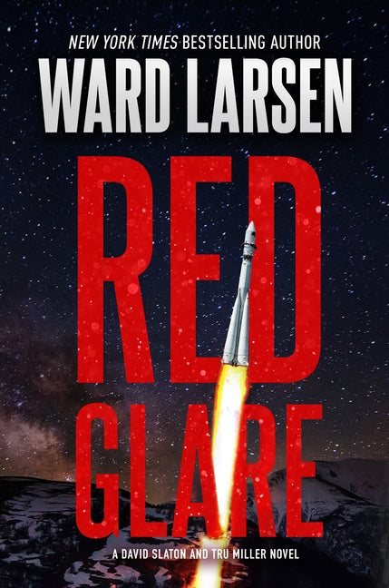 Red Glare: A David Slaton and Tru Miller Novel