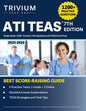 ATI TEAS 7th Edition 2025-2026 Study Guide: 1200+ Practice Test Questions and TEAS Exam Prep