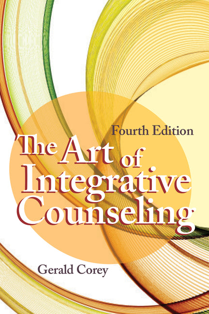 The Art of Integrative Counseling