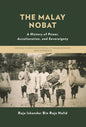 The Malay Nobat: A History of Power, Acculturation, and Sovereignty