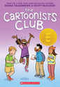The Cartoonists Club: A Graphic Novel