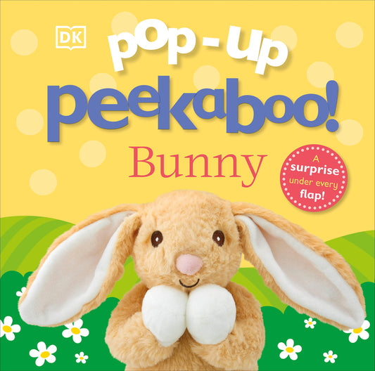 Pop-Up Peekaboo! Bunny: A Pop-Up Surprise Under Every Flap!