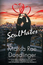 SoulMates: A Twisted Reality TV Romance