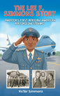 The Lee F. Simmons Story: America's First African-American Air Force One Steward