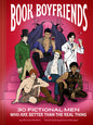 Book Boyfriends: 30 Fictional Men Who Are Better Than the Real Thing