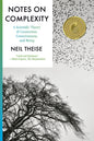 Notes on Complexity: A Scientific Theory of Connection, Consciousness, and Being