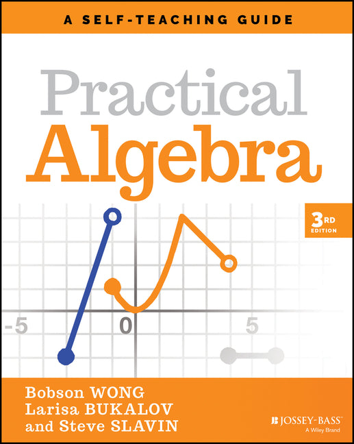 Practical Algebra: A Self-Teaching Guide