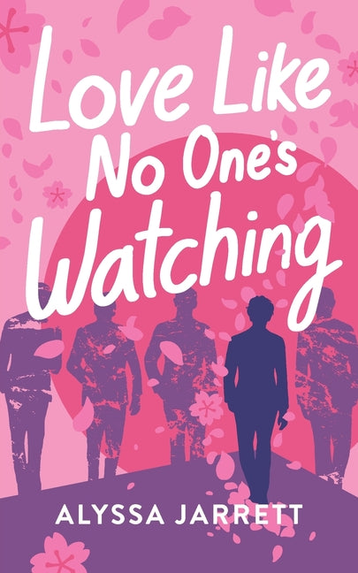 Love Like No One's Watching