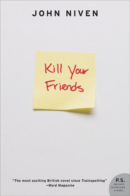 Kill Your Friends (Revised) (Revised)