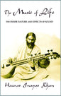The Music of Life (Omega Uniform Edition of the Teachings of Hazrat Inayat Khan) (Revised)