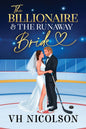 The Billionaire and the Runaway Bride