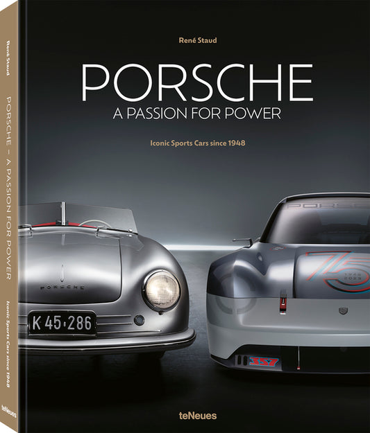 Porsche - A Passion for Power: Iconic Sports Cars Since 1948 (English and German)