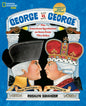 George vs. George: The American Revolution as Seen from Two Sides