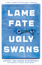 Lame Fate Ugly Swans: Volume 36