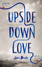 Upside-Down Love: A Memoir in Two Voices