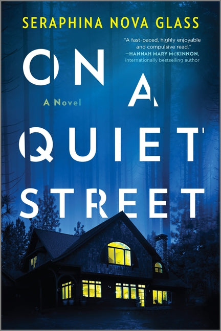 On a Quiet Street: A Twisty Psychological Thriller and Mystery Novel (Original)