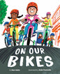 On Our Bikes