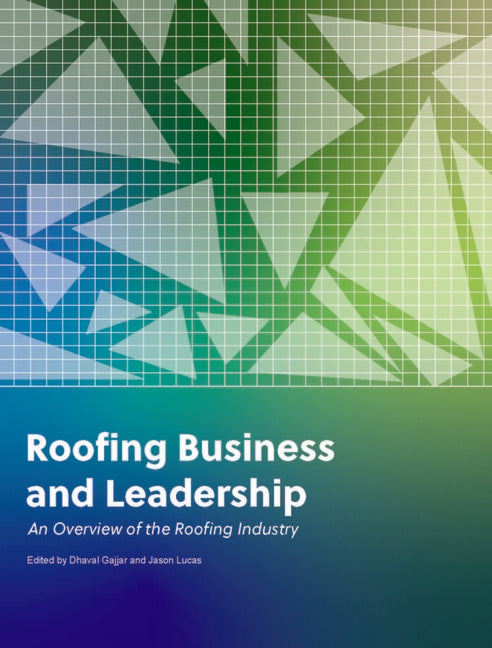 Roofing Business and Leadership