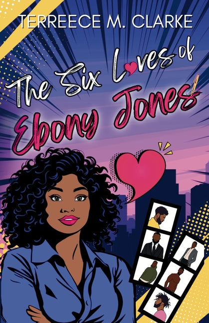 The Six Loves of Ebony Jones