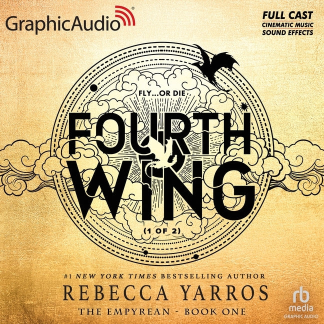 Fourth Wing (1 of 2) [Dramatized Adaptation]: The Empyrean 1 (Adapted)