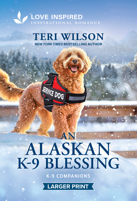 An Alaskan K-9 Blessing: An Uplifting Inspirational Romance (Original)