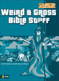 Weird & Gross Bible Stuff