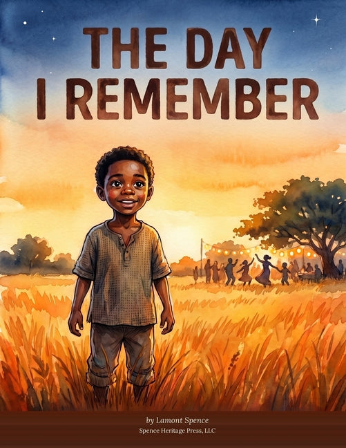 The Day I Remember - A Juneteenth Story