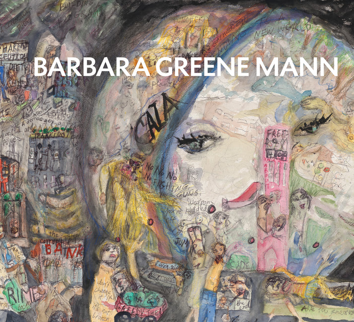 Strange Beauty: Barbara Greene Mann