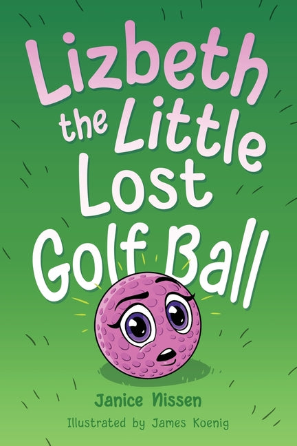 Lizbeth, the Little Lost Golf Ball