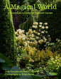 A Magical World: Experiments in Design at Sakonnet Garden
