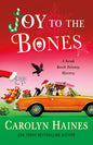 Joy to the Bones: A Sarah Booth Delaney Mystery