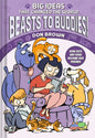 Beasts to Buddies!: How Cats and Dogs Became Our Friends