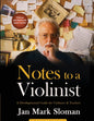 Notes to a Violinist: A Developmental Guide for Violinists & Teachers