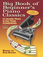 Big Book of Beginner's Piano Classics: 83 Favorite Pieces in Easy Piano Arrangements with Downloadable Mp3s